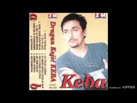 Keba - Za tvoju ljubav - (Audio 1998)