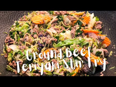 Ground Beef Teriyaki Stir Fry | Easy Meal Recipe |...