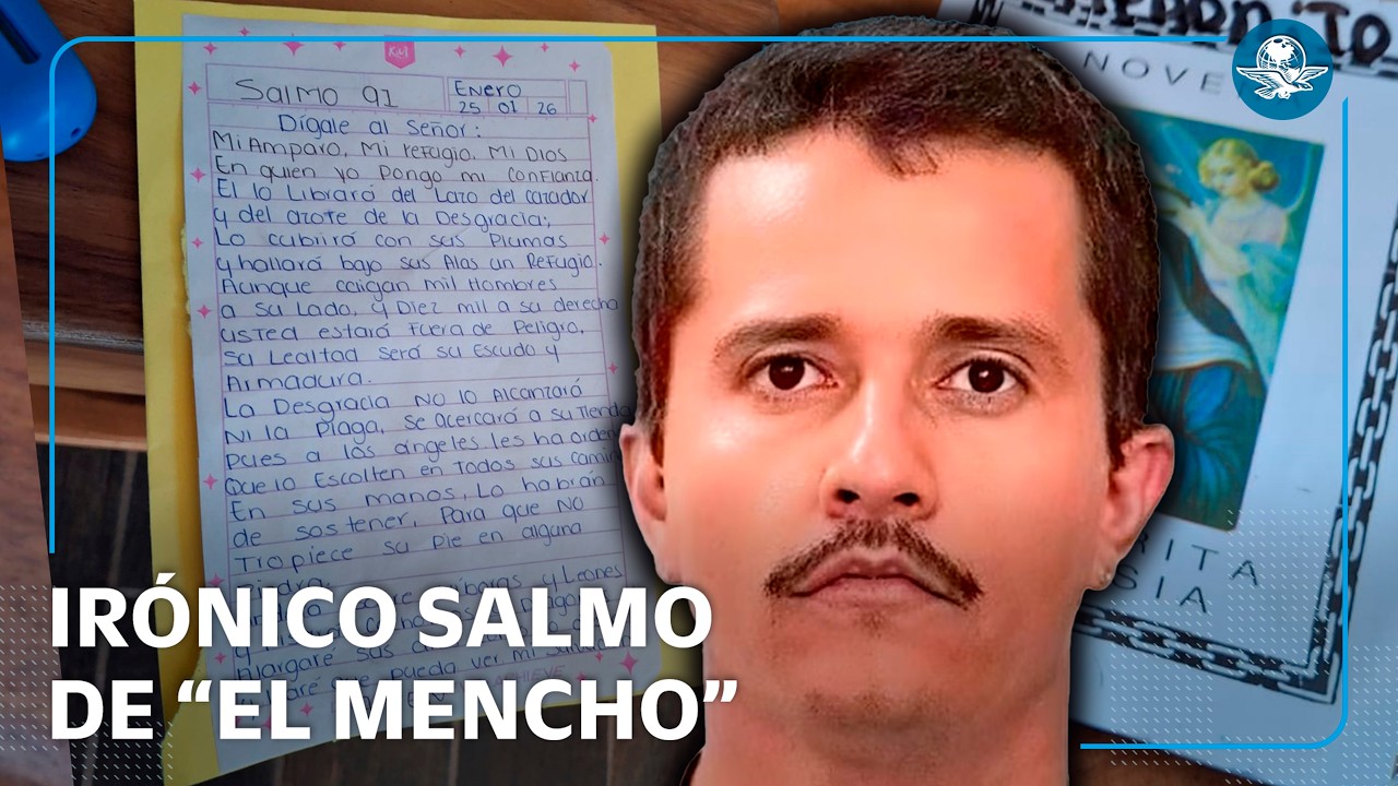 Este es el irónico Salmo bíblico hallado en el refugio de “El Mencho”