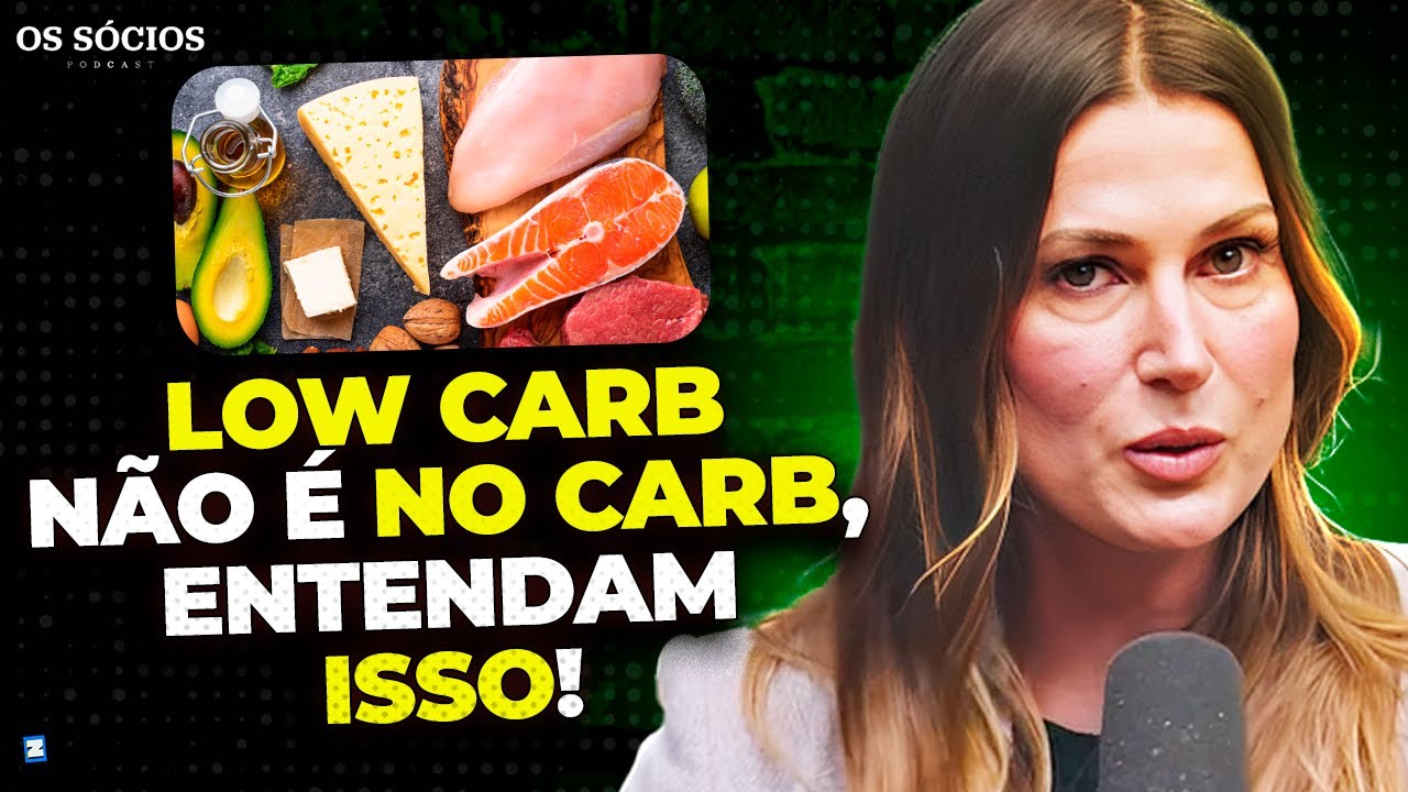OS BENEFÍCIOS DE FAZER LOW CARB | Os Sócios 200