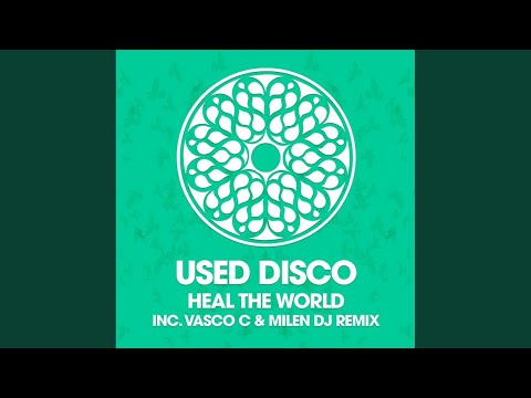 Heal The World (Original Mix)