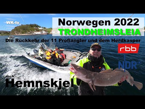 Trondheimsleia 2.0 - 11 Profiangler mit Herdkasper auf "Big Fish" Angeln in Norwegen 2022 Hemnskjel