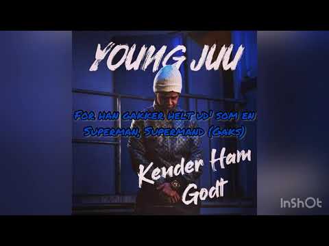 Kender Ham Godt (Lyric) Young Juu