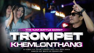 Download lagu DJ TROMPET KHEMLONTHANG TJAP BATTLE || FULL BASS HOREG VIRAL KARNAVAL & CEK SOND mp3