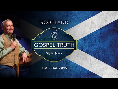 Gospel Truth Seminar Scotland - Session 1- Andrew Wommack - Live from Dumfries