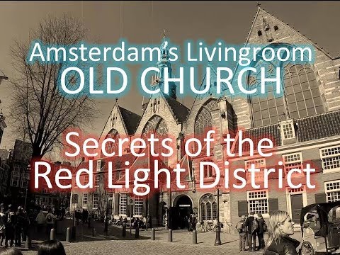 The Old Church of AMSTERDAM
