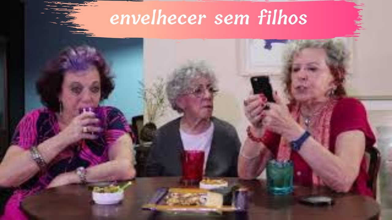 avos69 envelhecer sem filhos