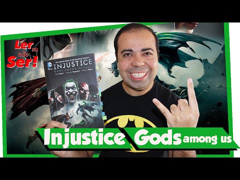 injustice: Gods Among Us | Ler ou No Ser