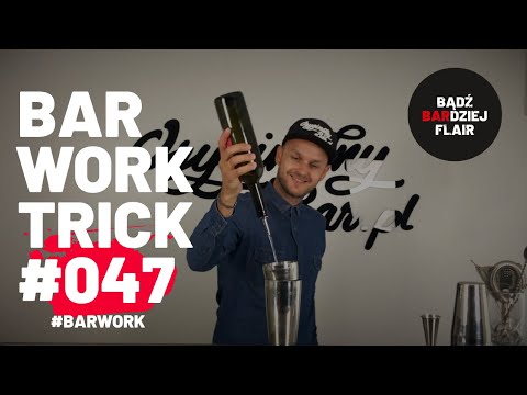 Barmańskie Triki - Bądź BARdziej Flair #047