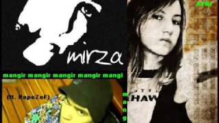 Ema & Mirza ft. Rapozof ~ Mangir