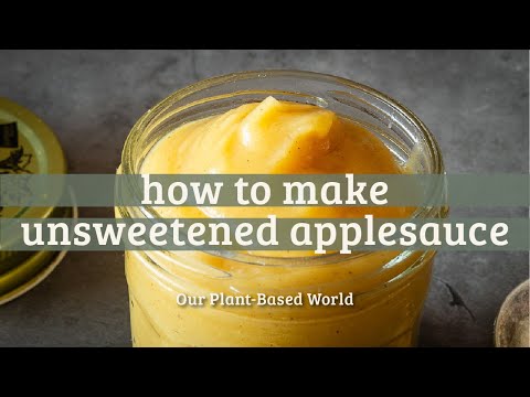 How to Make Unsweetened Applesauce - Healthy, Quick, and Easy