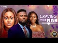 CRAVING YOUR MAN Bolaji Ogunmola Maurice Sam Uche Montana Brand New 2025 Nigerian Moviee
