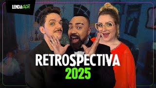 RETROSPECTIVA DO T3RR0R 2025 (+18) - com Muita Brisa | LendaCast #255