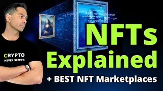 NFTs Explained | BEST NFT Marketplaces 2024 - 2025: Create, Buy & Sell