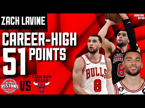 Zach Lavine Career High 51 points Highlights-Chicago Bulls vs Detroit Pistons- 2023-HD