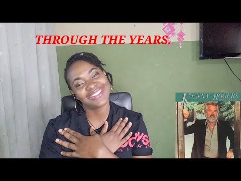 FIRST HEARING KENNY ROGERS - THROUGH THE YEARS ( LOVELY REACTION)