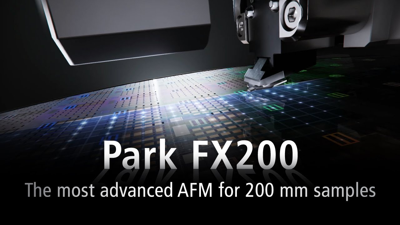 Park FX200 | The most advanced atomic force microscope for 200 mm samples