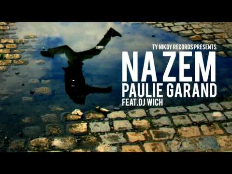 Paulie Garand - Na zem (prod. DJ Wich)