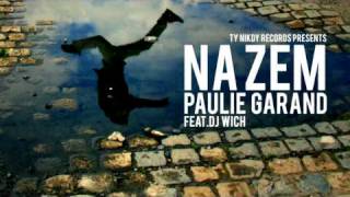 Paulie Garand - Na zem (prod. DJ Wich)