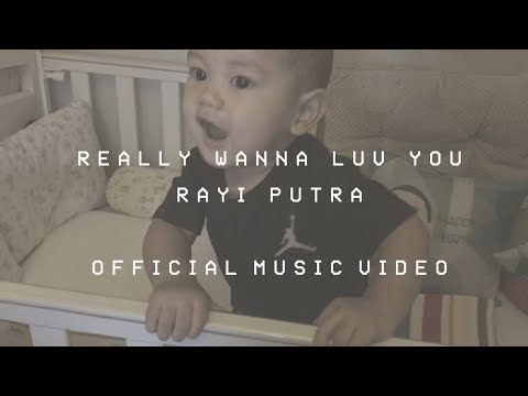 RAYI PUTRA - REALLY WANNA LUV YOU (Official Music Video)