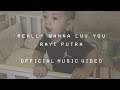Rayi Putra - Really Wanna Luv You