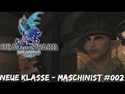 Final Fantasy XIV: Heavensward | 🎯 Metall zum Frühstück | Level 35 | Maschinist | [HD+]