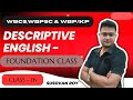 DESCRIPTIVE ENGLISH FOR WBCS,WBPSC & WBP/KP -SI CLASS - 16