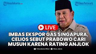 🔴LIVE: Prabowo Pangkas Ekspor Gas ke Singapura! CELIOS Sebut Ada Dugaan Cari Mus