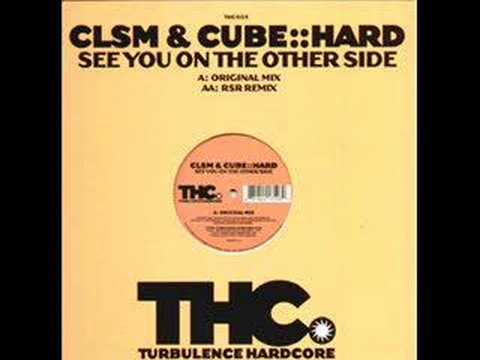 Cube::Hard & CLSM - See you on the other side