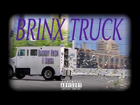 BadguyRvch & Ysn Slugga - Brinx Truck