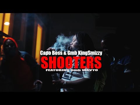 Capo Boss & Gmb KingSmizzy - Shooters Ft. Gmb Wavyo (Official Video )