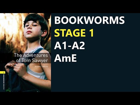 The Adventures of Tom Sawyer | Classics | Bookworms Stage 1 | AmE