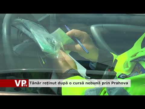Furt, condus fără permis și droguri – tânăr reținut după o cursă nebună prin Prahova