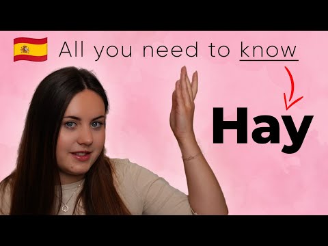 All You Need To Know About Hay / Haber In Spanish