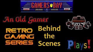 Behind the Scenes Special - An Old Gamer Plays