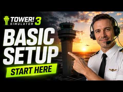 Tower! Simulator 3 Tutorial #1 - Basics | Arrivals, Departures & First Steps