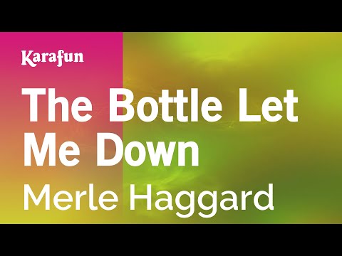 The Bottle Let Me Down - Merle Haggard | Karaoke Version | KaraFun