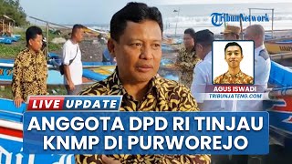 Pastikan Kampung Nelayan Merah Putih Aman, Anggota DPD RI Abdul Kholik Terjun ke Lokasi di Purworejo