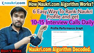 NAUKRI.COM ALGORITHM DECODED | Naukri.com How It Works? | Get 10-15 Job Interview Calls Daily