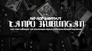 Download lagu TANPO HUBUNGAN HIPDUT VERSION ( COBO BAYANGNO YEN BEBARENGAN ) Adi Fajar mp3 Download lagu TANPO HUBUNGAN HIPDUT VERSION ( COBO BAYANGNO YEN BEBARENGAN ) Adi Fajar mp3