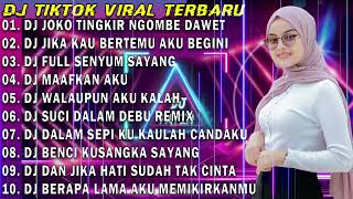 Download lagu DJ TIK TOK VIRAL TERBARU | JOKO TINGKIR NGOMBE DAWET - TIARA X FULL SENYUM SAYANG FULL BASS TERBARU mp3 Download lagu DJ TIK TOK VIRAL TERBARU | JOKO TINGKIR NGOMBE DAWET - TIARA X FULL SENYUM SAYANG FULL BASS TERBARU mp3