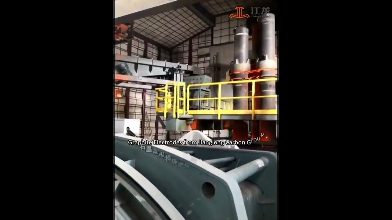 Graphite Electrodes in LRF steelmaking - Jianglong Carbon  China Graphite Electrodes Manufacturer