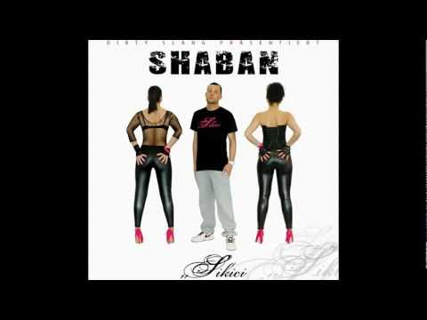 SHABAN - Känäck Girl ( feat. Kojak )