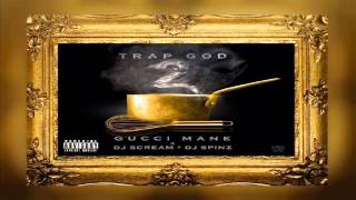Gucci Mane - When I Was Water Wippin (Trap God 2)