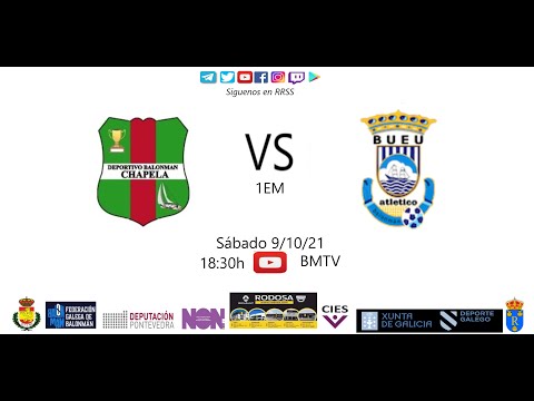 211009 1EM BM CHAPELA - BUEU AT