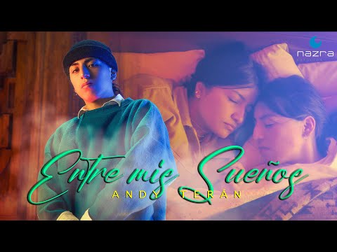 Entre mis Sueños - Andy Terán ( Video Oficial 2023 )
