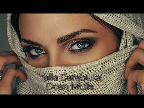 Arabic Remix |Yalla Darabuka - DoanMulla | New Arabic Remix Song