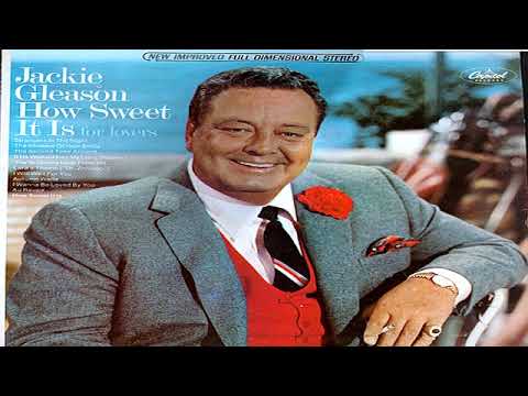 Jackie Gleason ‎– How Sweet It Is For Lovers (1966)  GMB