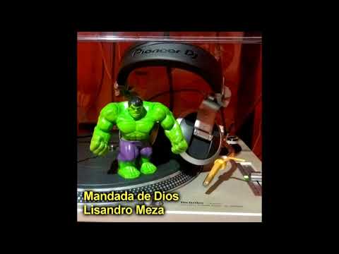 Lisandro Meza - Mandada de Dios