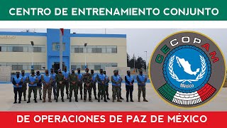 Centro de Entrenamiento Conjunto de Operaciones de Paz de México